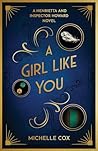 A Girl Like You (Henrietta and Inspector Howard, #1)