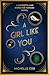 A Girl Like You