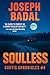SOULLESS by Joseph Badal SOULLESS by Joseph Badal