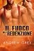 Il fuoco della redenzione (Italian Edition)