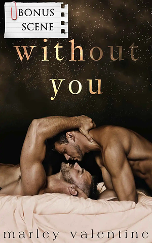 Without You Bonus Epilogue (Without You #1.5)