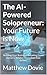 The AI-Powered Solopreneur:...
