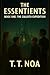 The Essentients by T.T. Noa