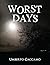 Worst Days