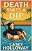 Death Takes a Dip (Sunny Bunz Mystery Book 2)