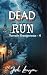 Dead Run : Terrain Dangereux - 4 (French Edition)
