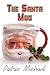 The Santa Mug