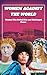 Women against the World: Wo...