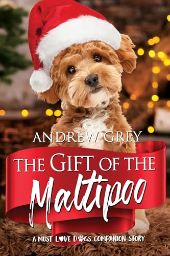 The Gift of the Maltipoo (Kindle Edition)