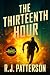 The Thirteenth Hour (A Blake Barrett Thriller Book 5)