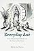 Everyday Axé: Daily Rituals...