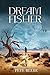Dream Fisher: A Metaphysica...