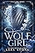 Wolf Girl (Wolf Girl, #1)