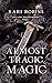 Almost Tragic Magic (The Lo...