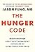 The Hunger Code: Resetting Your Body's Fat Thermostat in the Age of Ultra-Processed Food