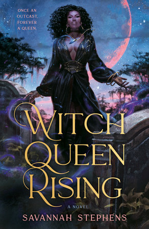 Witch Queen Rising: A dark and decadent paranormal fantasy debut, perfect for fans of Anne Rice and THE ORIGINALS, new for 2026!