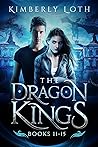 The Dragon Kings:...