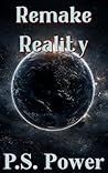 Remake Reality: A...