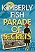 Parade of Secrets: A Lane H...