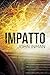 Impatto (Italian Edition)