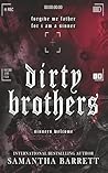 Dirty Brothers by Samantha  Barrett