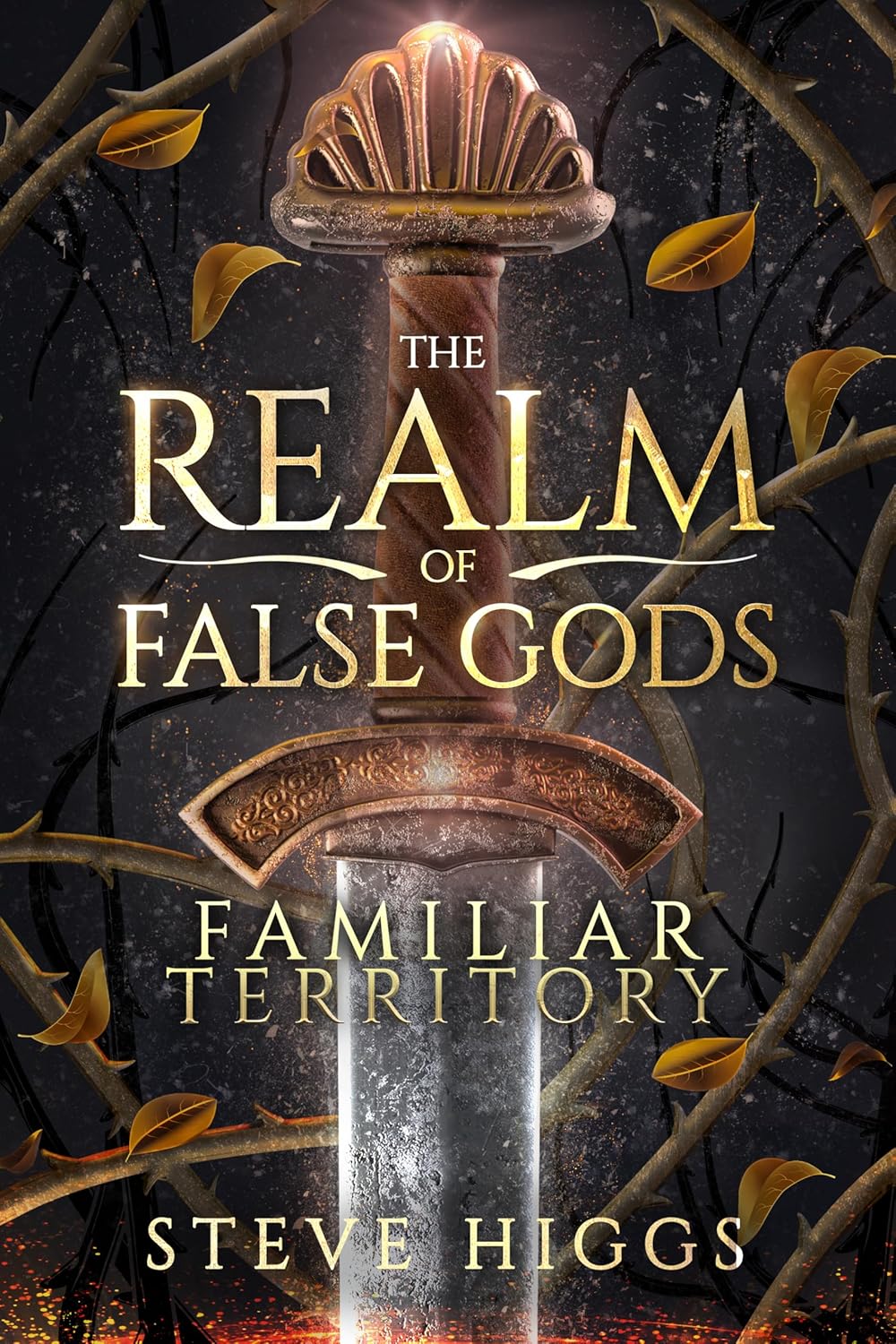 Familiar Territory: A Wizard in Bremen part 3 (The Realm of False Gods #4)