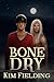 Bone Dry (The Bones Series)