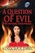 A Question of Evil (The Imp...