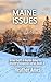MAINE ISSUES: Brian Swift &...