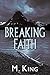 Breaking Faith