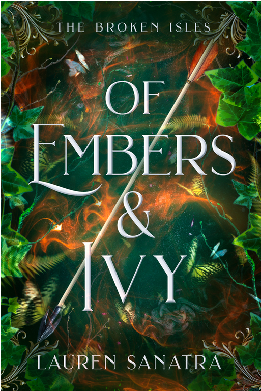 Of Embers & Ivy (The Broken Isles, #1)