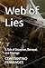 Web of Lies: A Tale of Deception, Betrayal, and Revenge
