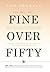 Fine Over Fifty: Empowering...