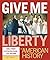 Give Me Liberty: An America...