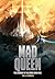 Mad Queen by M.R. Forbes
