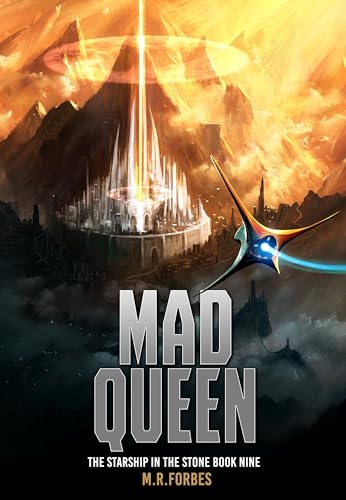 Mad Queen (The Starship In The Stone Book 9)