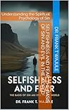 SELFISHNESS AND F...