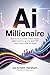AI Millionaire: How to use ...