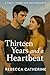 Thirteen Years and a Heartbeat: A Small Town Age Gap Romance (Where Love Leads Book 1)
