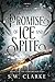 A Promise of Ice and Spite: A Dark Fantasy Romance (Crown of Feyreign Book 2)