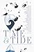 TIME & TIDE - Stories shape...