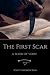 The First Scar