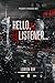 Hello, Listener: An Erotic ...