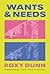Wants and Needs