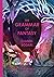 The Grammar of Fantasy: An Introduction to the Art of Inventing Stories