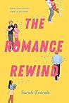 The Romance Rewind by Sarah Everett