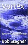 Vortex: Book III of the Alban Saga