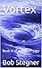 Vortex by Bob Stegner