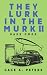 They Lurk in the Murk: Bass Gods