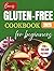 Gluten-Free Cookbook for Be...